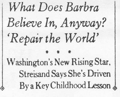 What does Barbra believe in?