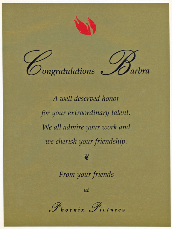 Congratulations Barbra from your friends at Phoenix Pictures