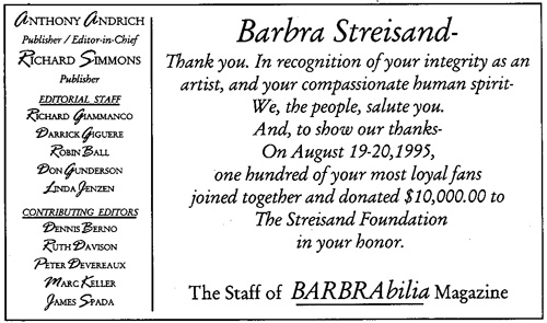 The staff of Barbrabilia Magazine thanks Barbra